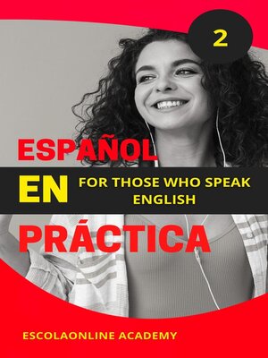 cover image of Learn European Spanish with "Spanish in Use," Volume 2